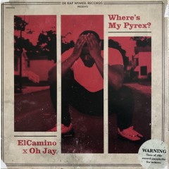 El Camino x Oh Jay - Where's My Pyrex?