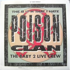 Poison Clan - The Bitch That I Hate