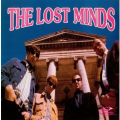 The Lost Minds - Now I'm Alone