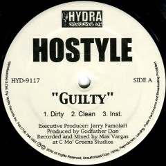 Hostyle - Guilty / You Know The Name / This Ain't No Game