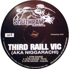 Third Raill Vic - Str8 Savage / Cheese Please