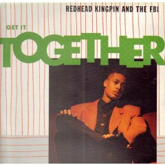 Redhead Kingpin And The FBI - Get It Together