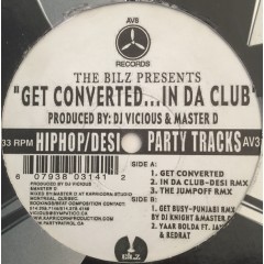 The Bilz - Get Converted... In Da Club
