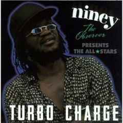 Niney The Observer - Turbo Charge