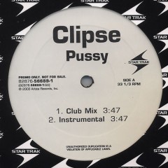 Clipse - Pussy