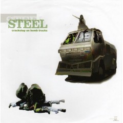 Steel - Crackstep On Bomb Trucks