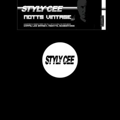 Styly Cee - Notts Vintage EP