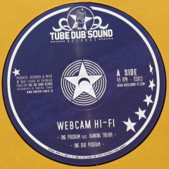 Webcam Hi-Fi Meets Weeding Dub Feat. Ranking Trevor - One Program