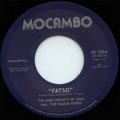 The Dark Knights Of Soul - Fatso / Doin' The Tick