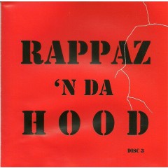 Various - Rappaz 'N Da Hood Disc 3
