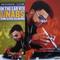 DJ Nabs - In The Lab With DJ Nabs (The Live Album)