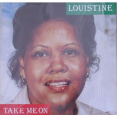 Louistine - Take Me On