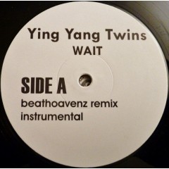 Ying Yang Twins - Wait (Beathoavenz Remix) / Wait (Full Phat Remix)