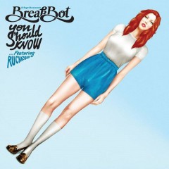 Breakbot - You Should Know