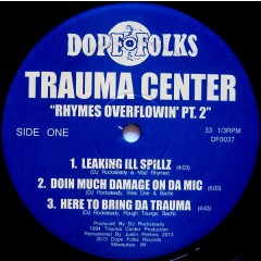 Trauma Center - Rhymes Overflowin' Pt. 2