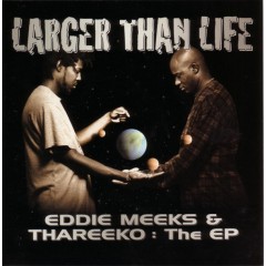 Eddie Meeks - Larger Than Life EP