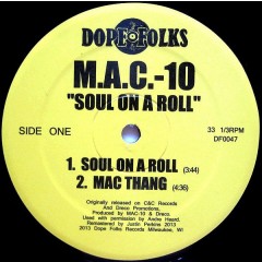 M.A.C. 10 - Soul On A Roll