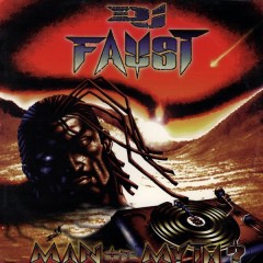 DJ Faust - Man Or Myth?