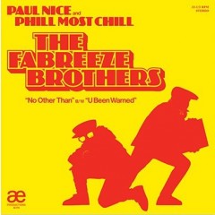 Fabreeze Brothers, The - No Other Than