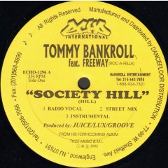 Tommy Bankroll - Society Hill / Da Way We Live