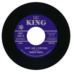 Shirley Wahls - Why I Am Crying/Thats How Long (Im Gonna Love...)