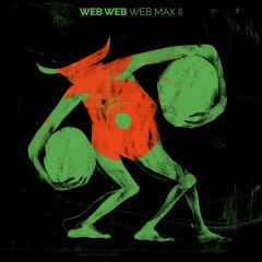 Web Web x Max Herre - WEB MAX II (180G Black LP+MP3)