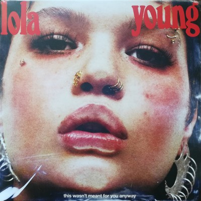 Lola Young - This Wasn't Meant For You Anyway