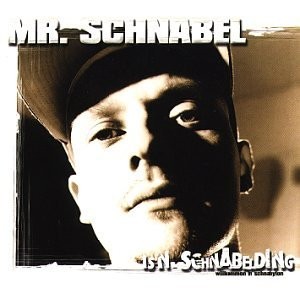 Mister Schnabel - Is'n Schnabelding - Willkommen In Schnabylon