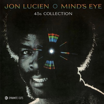 Jon Lucien - Mind's Eye 45s Collection