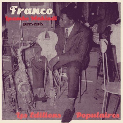 Franco - Franco Luambo Makiadi Presents Les Editions Populaires