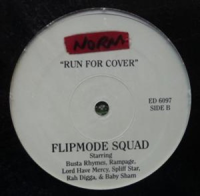 Flipmode Squad - Everybody On The Line Outside / Run For Cover