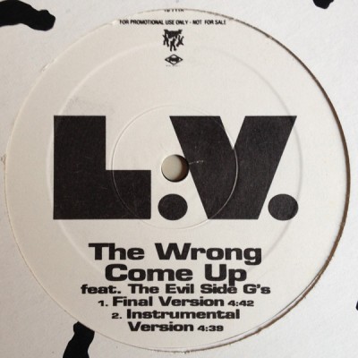 LV - The Wrong Come Up / Gangsta's Boogie