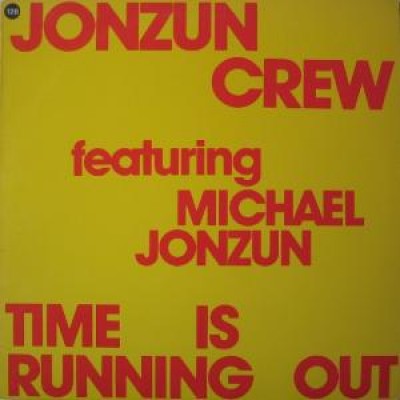 The Jonzun Crew - Time Is Running Out