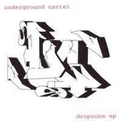 Underground Cartel - Dropzone EP