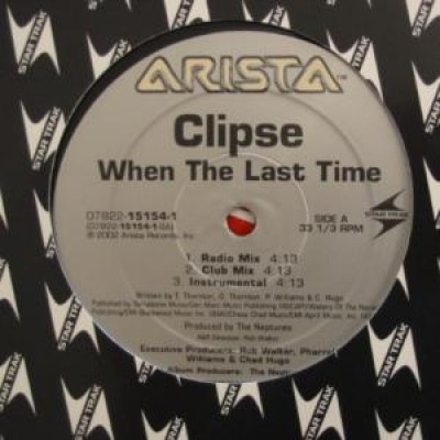 Clipse - When The Last Time