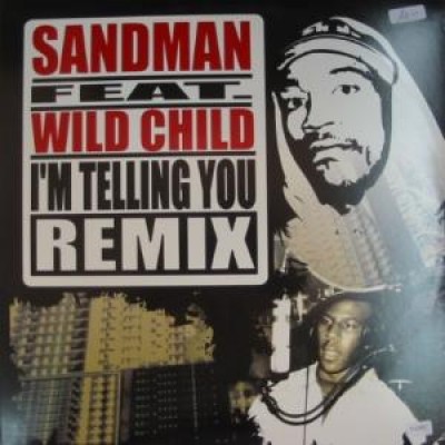 Sandman / Jean Grae - I'm Telling You (Remix) / How To Break Up With Your Girlfriend