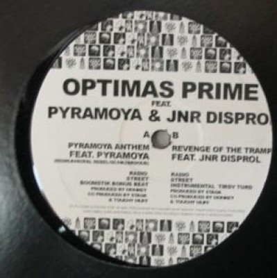 Optimas Prime - Pyramoya Anthem / Revenge Of The Tramps
