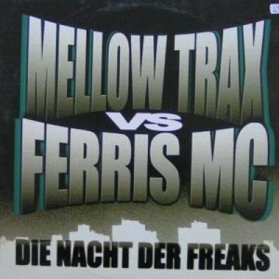 Ferris MC - Die Nacht Der Freaks