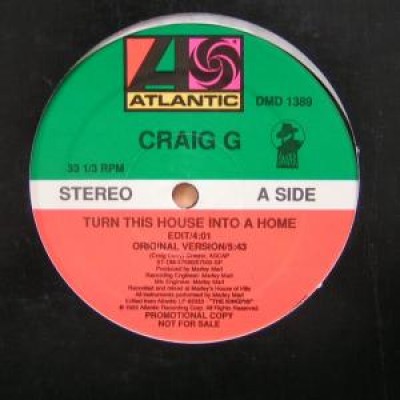 Craig G - Turn This House Into A Home