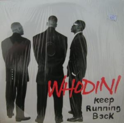 Whodini - Keep Running Back
