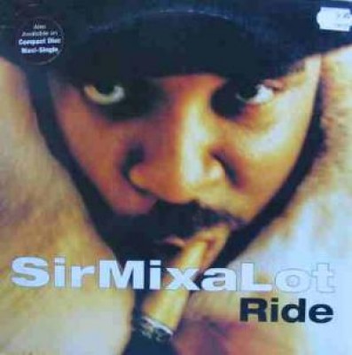 Sir Mix-A-Lot - Ride