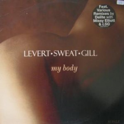 Levert Sweat Gill - My Body