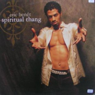 Eric Benét - Spiritual Thang