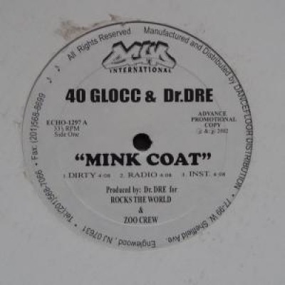 40 Glocc & Dr. Dre - Mink Coat