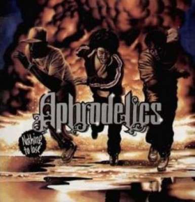 Aphrodelics - Nothing To Lose