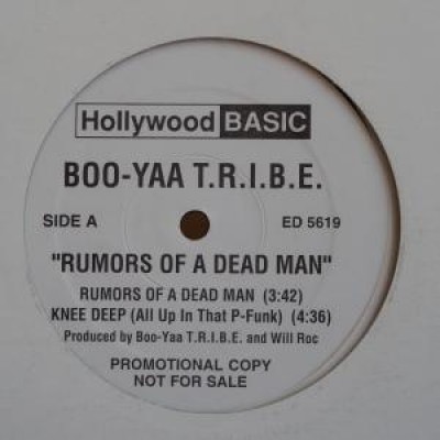 Boo-Yaa T.R.I.B.E. - Rumors Of A Dead Man