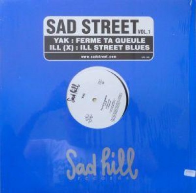 Yak - Ferme Ta Gueule / Ill Street Blues
