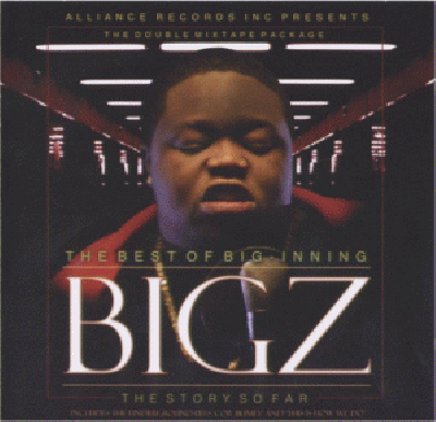 Bigz - The Best Of The Big-inning 