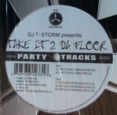 T-Storm - Take It 2 Da Floor
