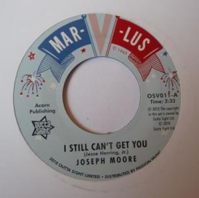 Joseph Moore - I Still Can't Get You / Your Love Has Got Me Down